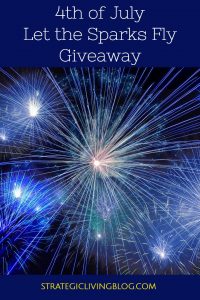 Let the Sparks Fly Giveaway | Strategic Living