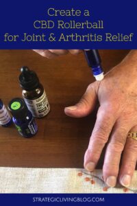 Create a CBD Rollerball for Joint & Arthritis Pain Relief